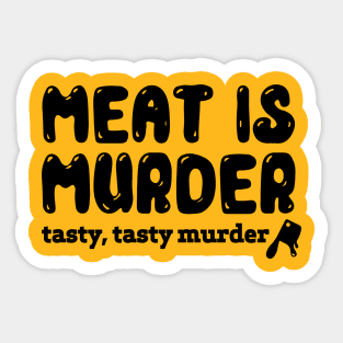 Meat Is Murder Tee Tshirt Sticker